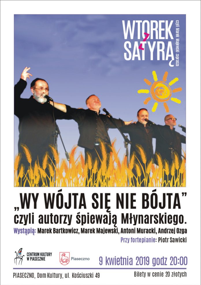 Wy wójta się nie bójta, czyli autorzy śpiewają Młynarskiego - Wtorek z satyrą w Piasecznie