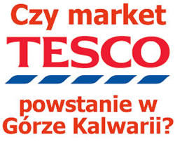 Czy w Górze Kalwarii powstanie market Tesco?