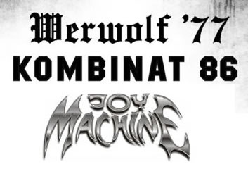 Joy Machine Kombinat 86 Werwolf '77
