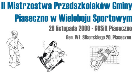 Mistrzostwa Przedszkolaków Gminy Piaseczno w Wieloboju Sportowym