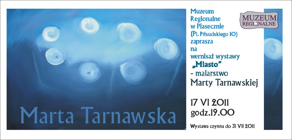 MIASTO - WYSTAWA MALARSTWA MARTY TARNAWSKIEJ