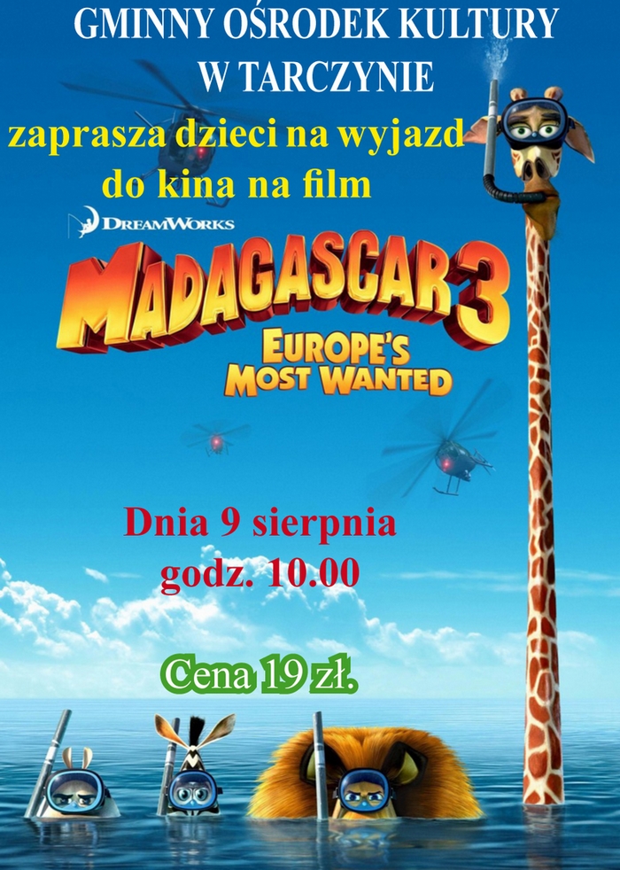 OBEJRZYJ BAJKę MADAGASCAR 3 Z GOK TARCZYN