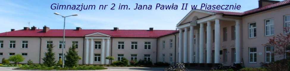 Gimnazjum nr 2 im. Jana Pawła II w Piasecznie