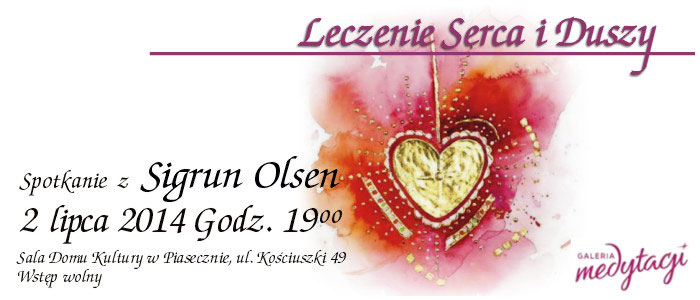 Leczenie serca i duszy - spotkanie z Sigrun Olsen w Piasecznie