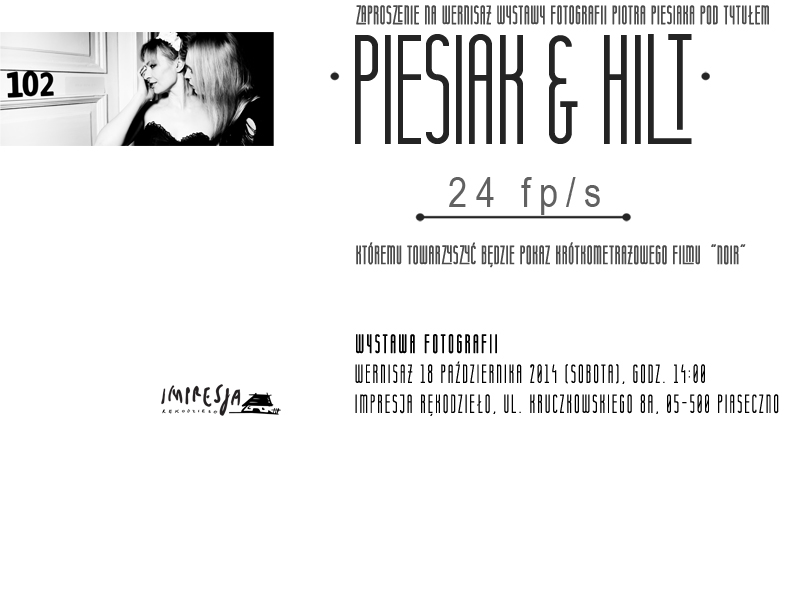Wystawa fotografii Piesiak & Hilt 24 fp/s w Impresji Piaseczno