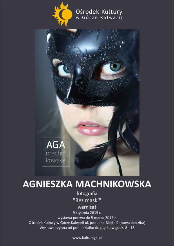 Bez Maski - wystawa fotograficzna Agnieszki Machnikowskiej