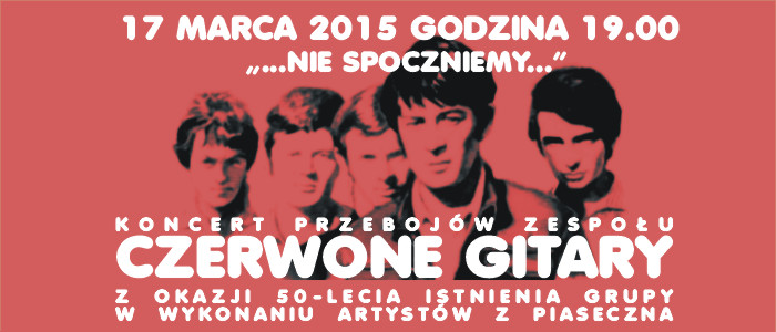 50-lecie Czerwonych Gitar - Wtorek Wydarzeń w Piasecznie