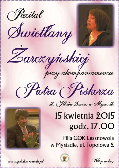 Recital Swietłany Żarczyńskiej przy akompaniamencie Piotra Piskorza