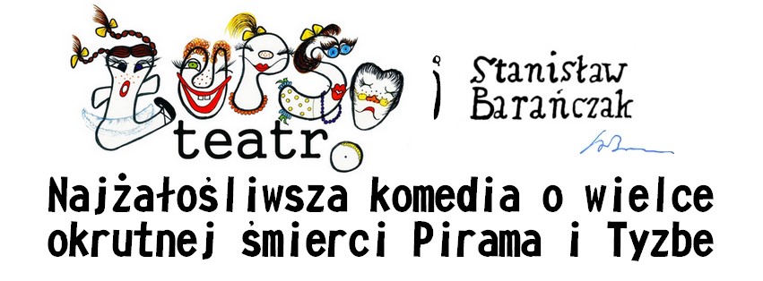 Najżałośliwsza komedia o wielce okrutnej śmierci Pirama i Tyzbe - Teatr Łups! w Piasecznie