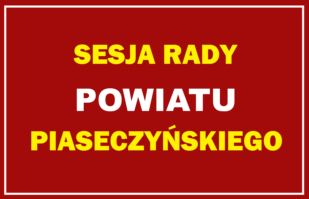 XII sesja Rady Powiatu Piaseczyńskiego