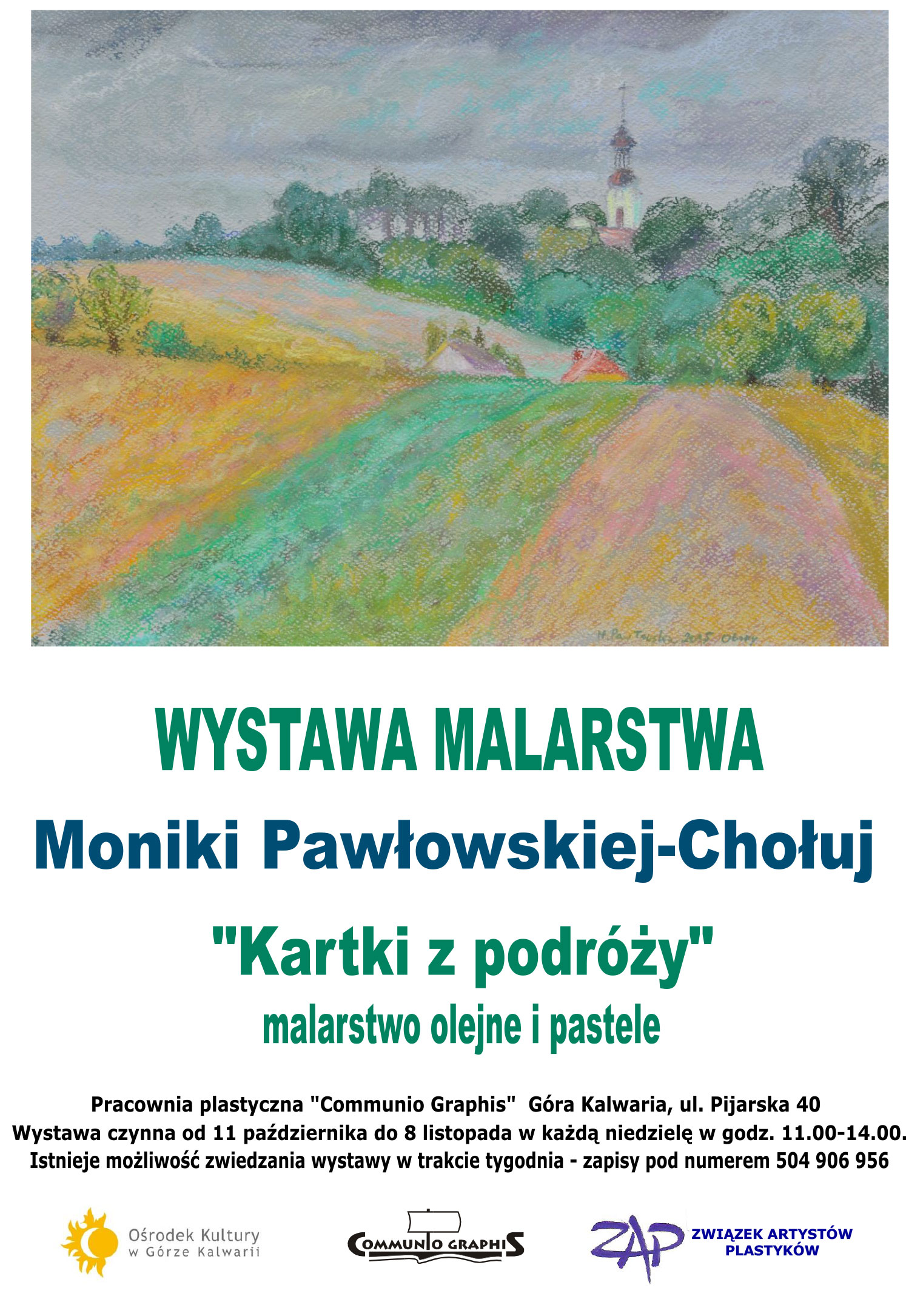 Kartki z podróży - wystawa malarstwa Moniki Pawłowska-Chołuj w Górze Kalwarii