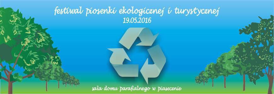 Festiwal Piosenki Ekologicznej i Turystycznej w Piasecznie 2016 