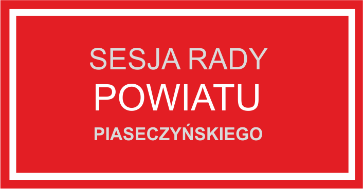 XIX sesja Rady Powiatu Piaseczyńskiego