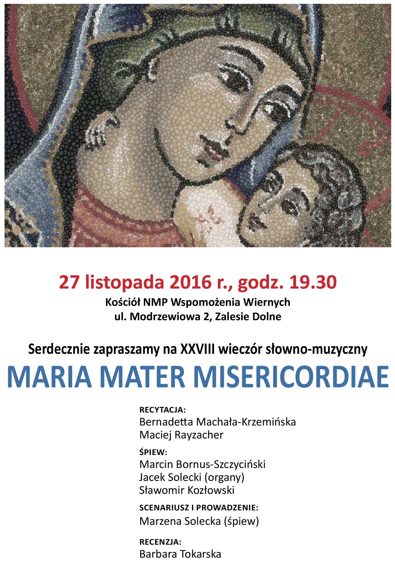 XXVIII WIECZÓR SŁOWNO-MUZYCZNY MARIA MATER MISERICORDIAE