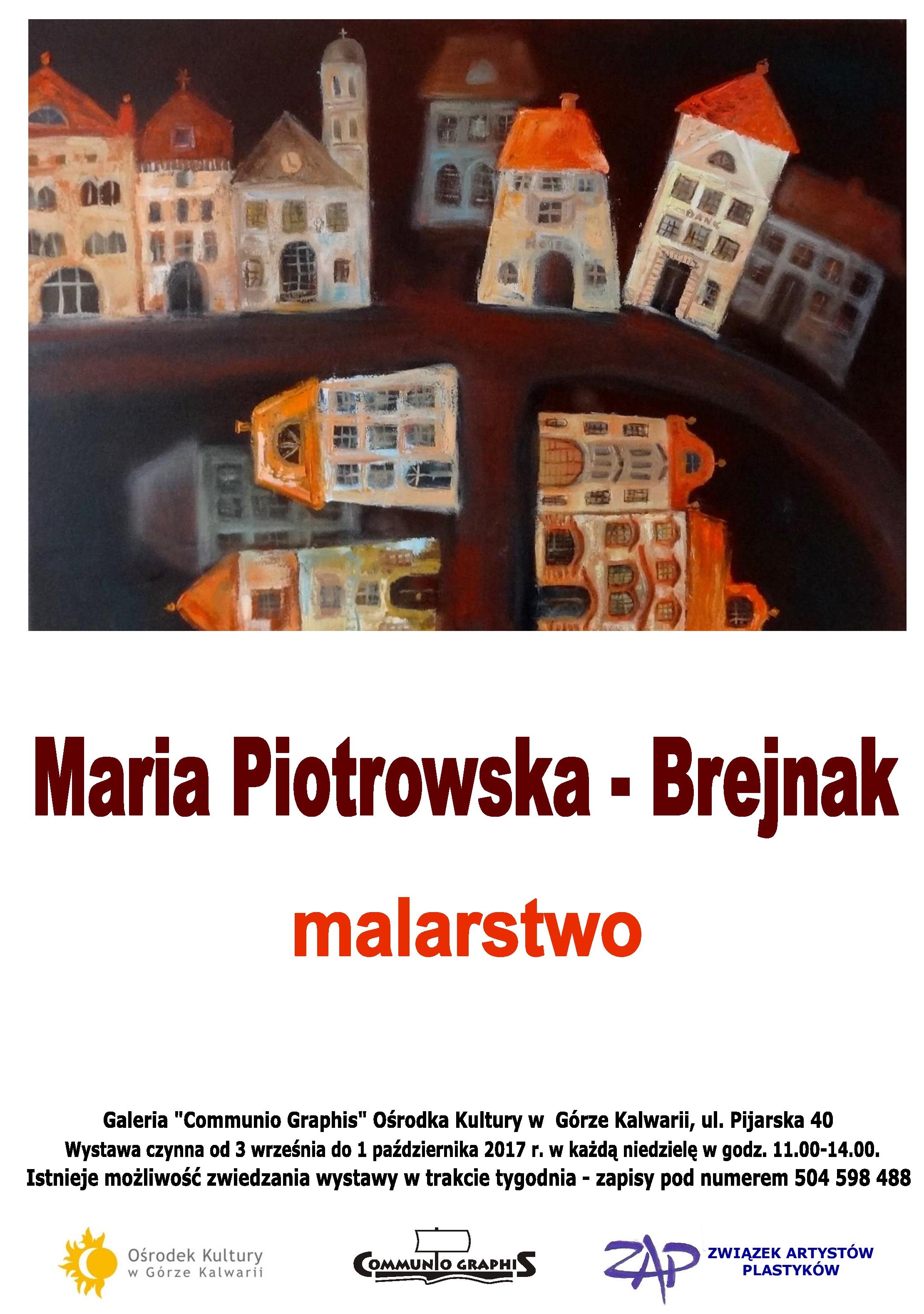WYSTAWA MALARSTWA MARII PIOTROWSKIEJ-BREJNAK