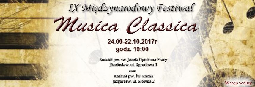 MIĘDZYNARODOWY FESTIWAL MUSICA CLASSICA JAZGARZEW 2017