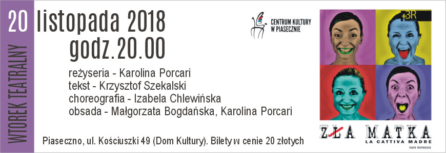 Spektakl Zła matka - Wtorek Teatralny Piaseczno