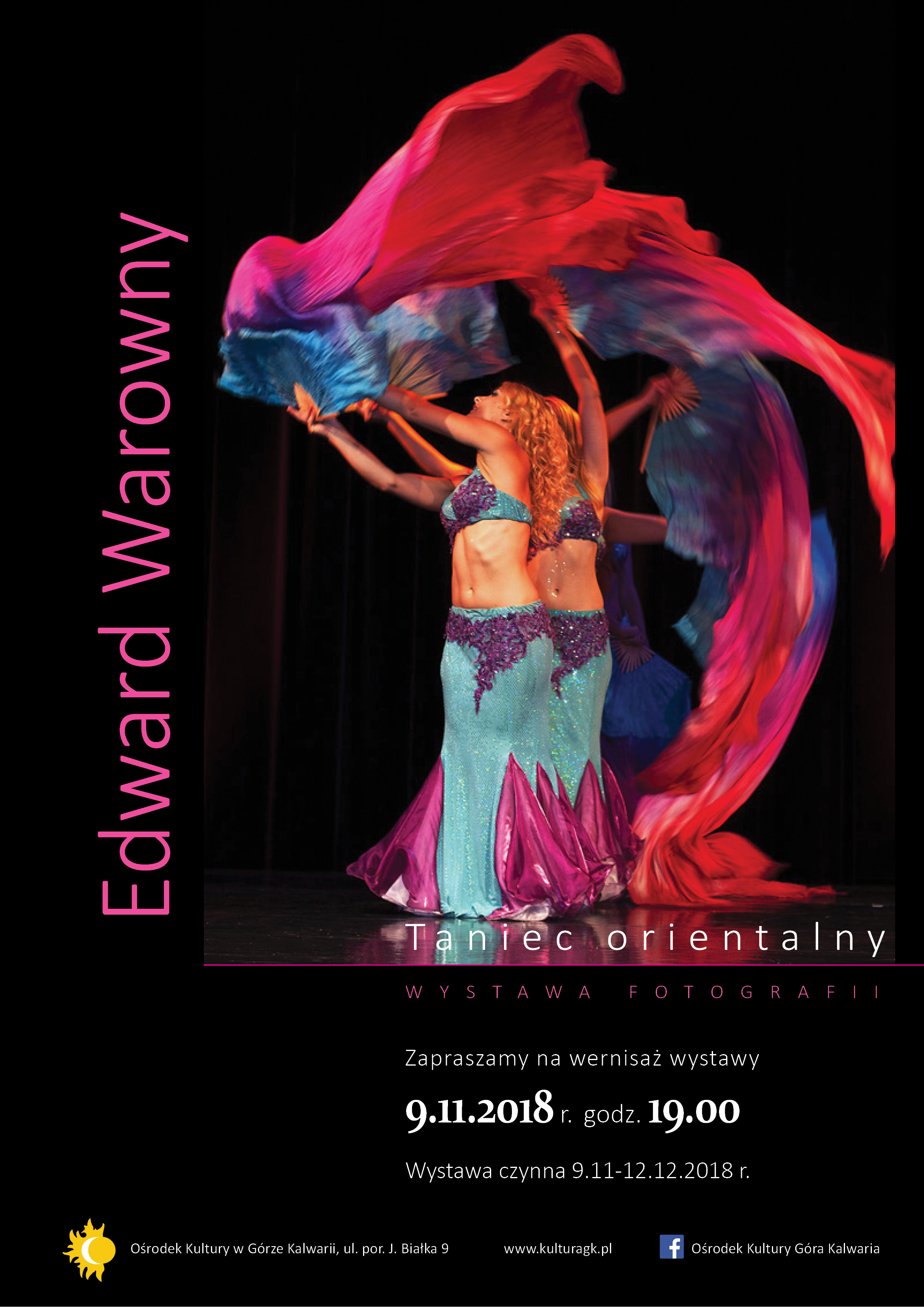 Wystawa fotografii Edwarda Warownego - Taniec orientalny
