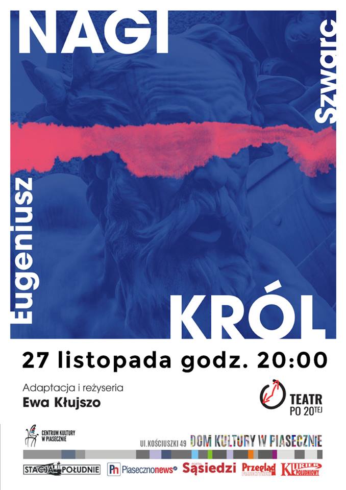 Teatr Po 20tej - spektakl Nagi Król - Wtorek Teatralny Piaseczno