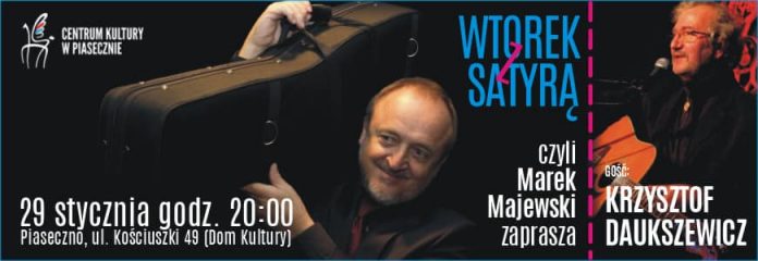 Krzysztof Daukszewicz – Wtorek z satyrą w Piasecznie
