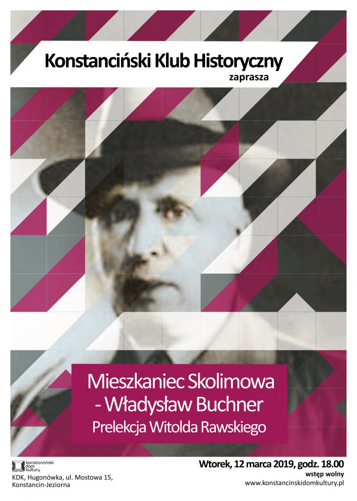 Władysław Buchner - Klub Historyczny Konstancin
